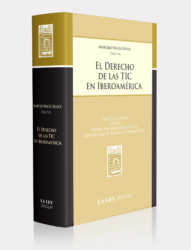 EL DERECHO DE LAS TIC EN IBEROAMÉRICA