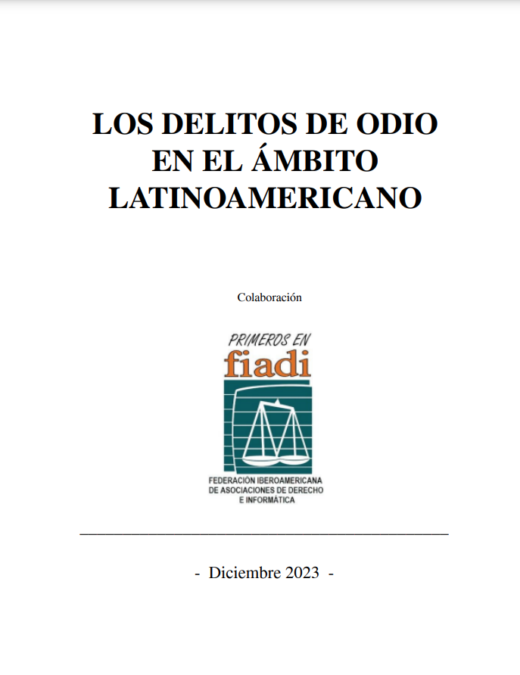 Primeros en FIADI: LOS DELITOS DE ODIO EN EL ÁMBITO LATINOAMERICANO